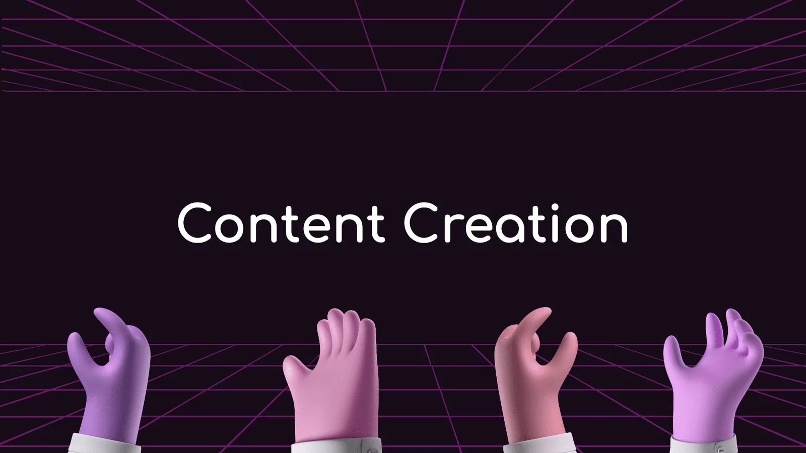 Ultimate Guide To Content Creation