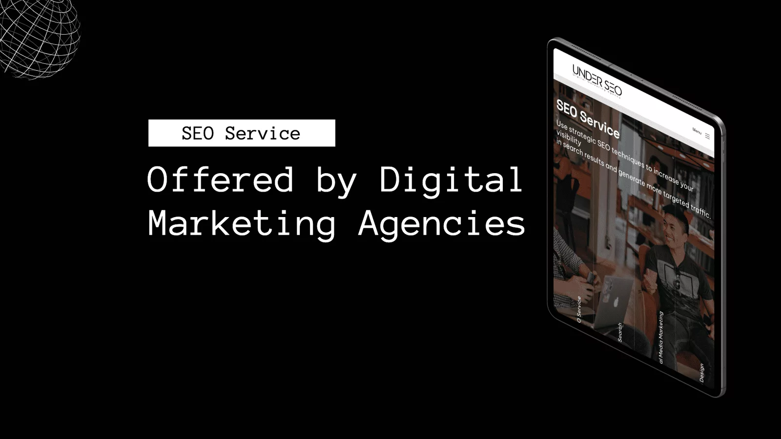 Offered By Digital Marketing Agencies